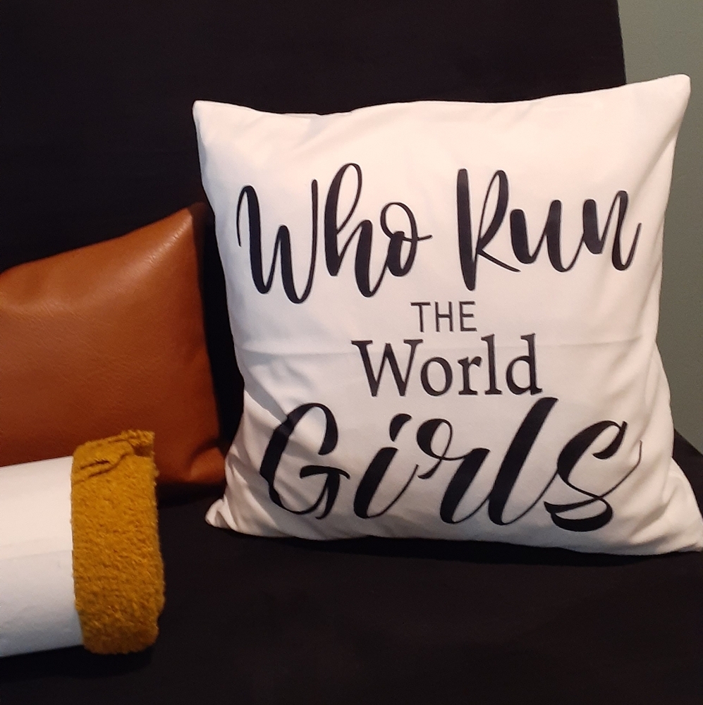 Who Run the World Girls! Throw Pillow Cover 17.7"